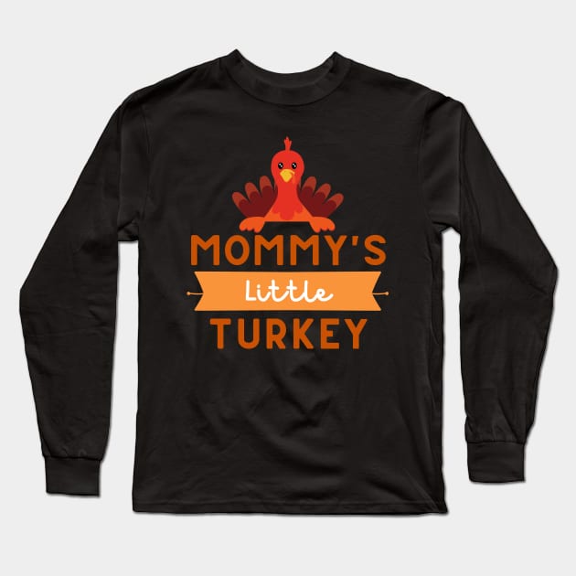 Mommy's Little Turkey Long Sleeve T-Shirt by tempura